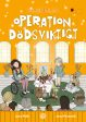 Operation dödsviktigt For Sale