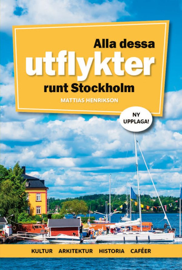 Alla dessa utflykter runt Stockholm For Discount