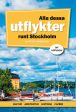 Alla dessa utflykter runt Stockholm For Discount