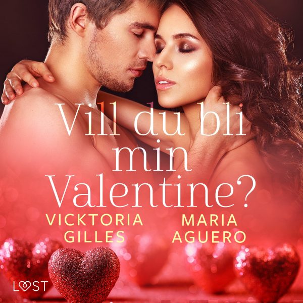 Vill du bli min Valentine? - erotisk romance For Discount