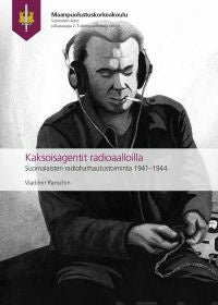 Kaksoisagentit radioaalloilla Supply