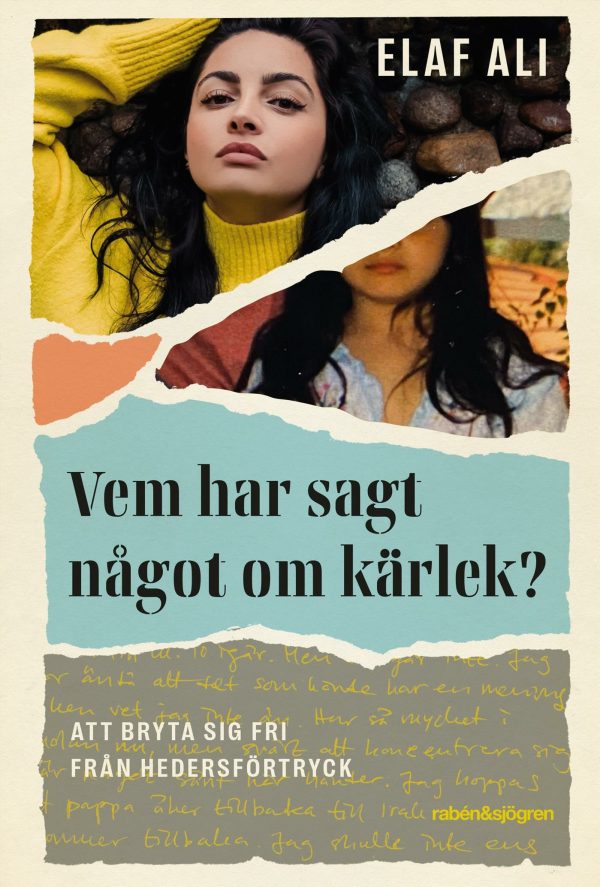 Vem har sagt något om kärlek? : att bryta sig fri från hedersförtryck Fashion