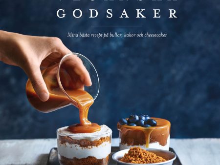 Veganska godsaker : mina bästa recept på bullar, kakor och cheesecakes Fashion