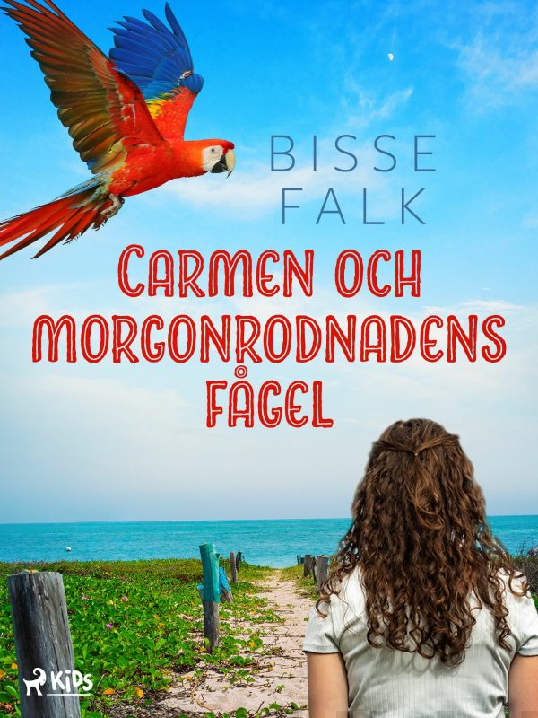 Carmen och morgonrodnadens fågel Online Sale