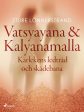 Vatsyayana & Kalyanamalla, Kärlekens ledtråd och skådebana Hot on Sale