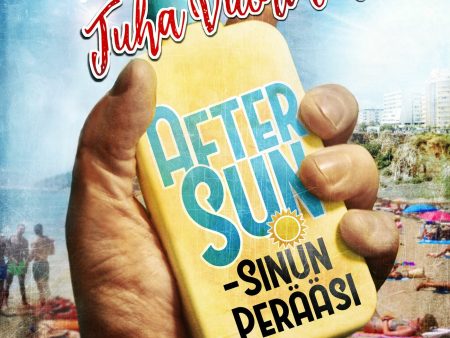 After Sun – sinun perääsi For Discount