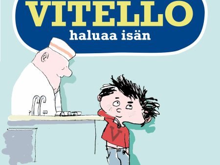 Vitello haluaa isän on Sale