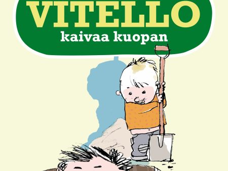 Vitello kaivaa kuopan on Sale