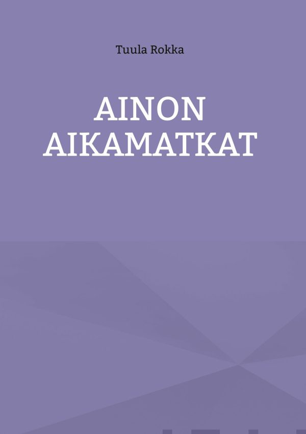 Ainon Aikamatkat Online now