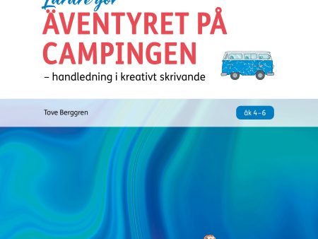 Äventyret på campingen : handledning i kreativt skrivande Online Sale