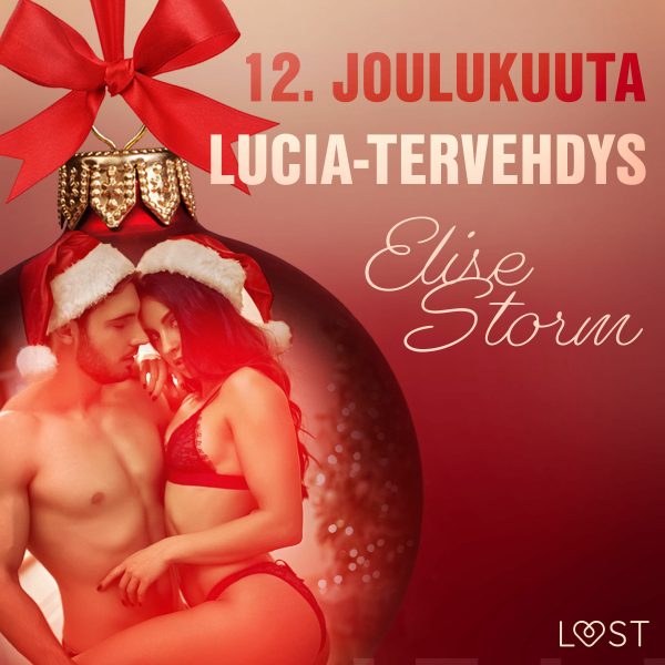 12. joulukuuta: Lucia-tervehdys – eroottinen joulukalenteri Online