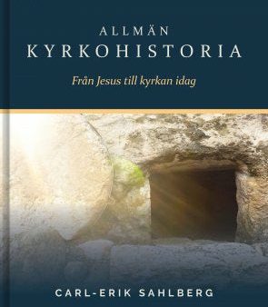 Allmän kyrkohistoria : från Jesus till kyrkan idag For Cheap