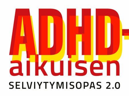 ADHD-aikuisen selviytymisopas 2.0 For Cheap