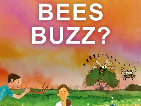 Why do Bees Buzz? Sale