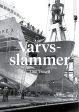 Varvsslammer Online now