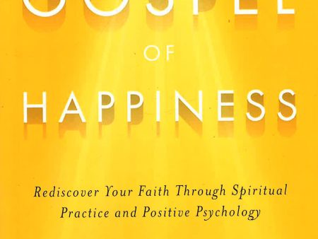 The Gospel Of Happiness Online now