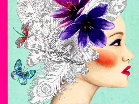 Matthew Williamson: Fashion, Print & Colouring Book : Fashion, Print & Colouring Book Supply