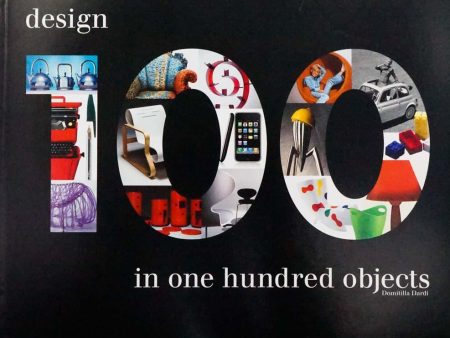 100 Design In 100 Objects Hot on Sale