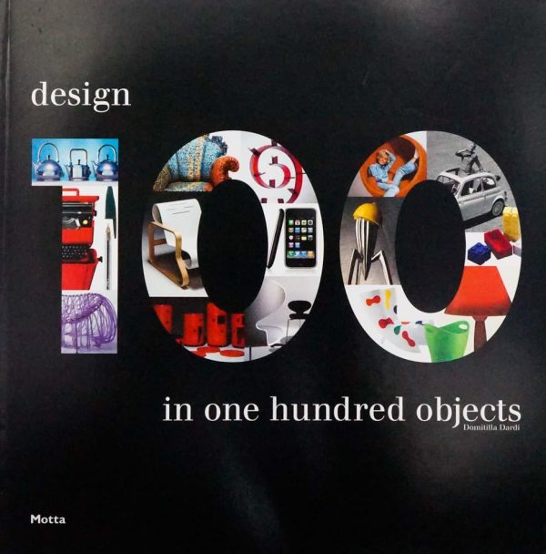 100 Design In 100 Objects Hot on Sale